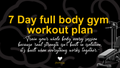 Digital 7 Days Gym workout plan for full body