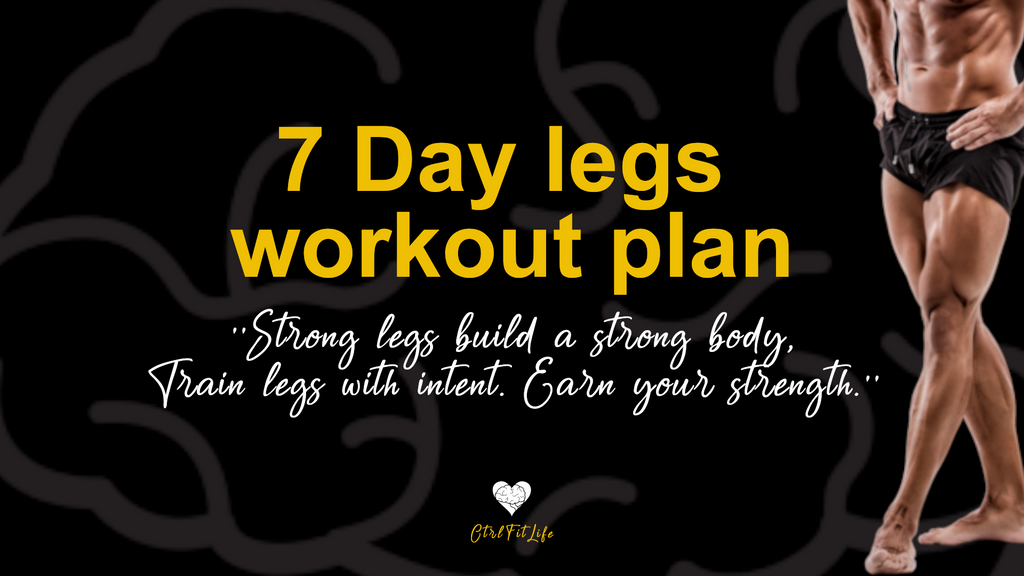 Digital 7 Days Leg workout plan
